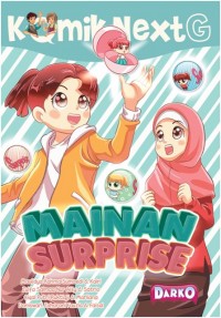 Komik Next G : Mainan Surprise