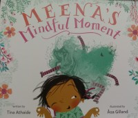 Meena's mindful moment