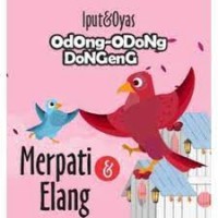 Odong-Odong Dongeng: Merpati & Elang