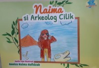 Naima Si Arkeolog Cilik