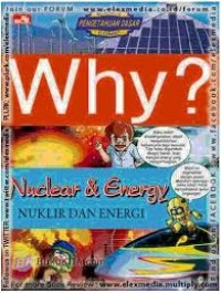 Why ? Nuklir dan Energi