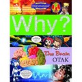 Why? the Brain : Otak