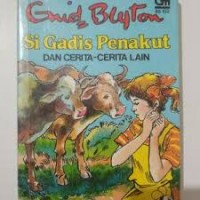 Si Gadis Penakut