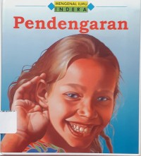 Mengenal Ilmu Indra : Pendengaran