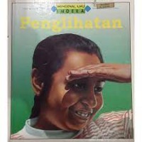 Mengenal Ilmu Indra : Penglihatan