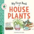 My First Book of House Plants