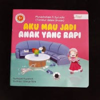 Aku Mau Jadi Anak yang Rapi