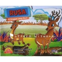 Rusa : Si Anggun Yang Gesit