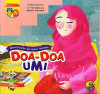 Mendoakan Sesama Muslim : Doa Doa Umi