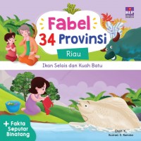Fabel 34 prpvinsi Riau : Ikan Selais dan Kuah Batu