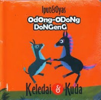Odong-Odong Dongeng : Keledai & Kuda